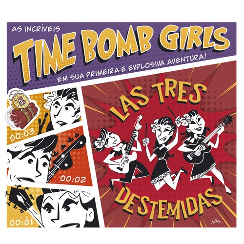 Time Bomb Girls - Las Tres Destemidas