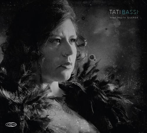 CD Tati Bassi - Não Basta Querer