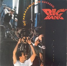 LP Os Paralamos do Sucesso - Big Bang (1989) (Vinil usado)