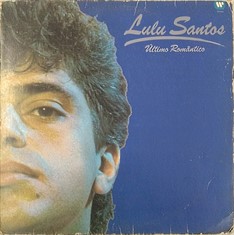 LP Lulu Santos - Último Romântico (Vinil usado)