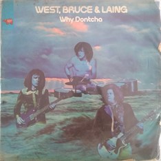 LP West, Bruce e Laing – Why Dontcha (1973) (Vinil usado) 