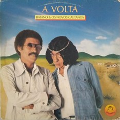 LP Baiano & Os Novos Caetanos - A Volta (1982)(Vinil usado) 