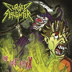 CD CURSED SLAUGHTER - ONE LAST FIXXX