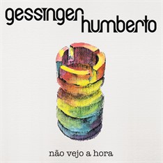 LP HUMBERTO GESSINGER - NÃO VEJO A HORA (NOVO/LACRADO) 