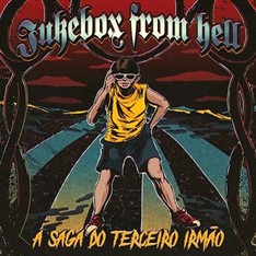 Jukebox from Hell - A Saga do Terceiro Irmão