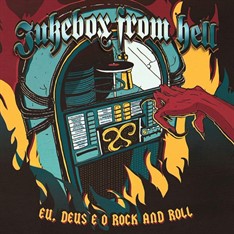 Jukebox from Hell - Eu, Deus e o Rock and Roll