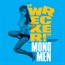 CD Mono Men - Wrecker!