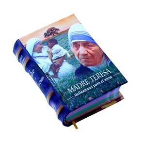 Madre Teresa de Calcuta - Reflexiones para el alma